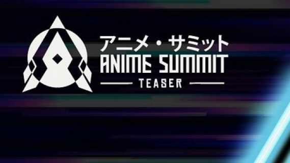 Anime Summit Teaser