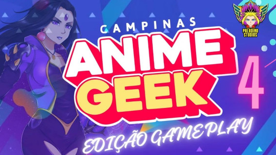 Campinas Anime Geek (Edição Gameplay)